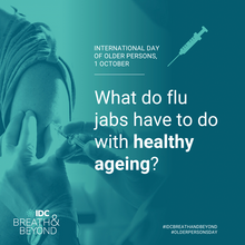 What do flu jabs have to do with healthy ageing?